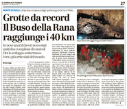 22-04-2012 Il Giornale di Vicenza-Grotte da record Il Buso della Rana raggiunge i 40 km.